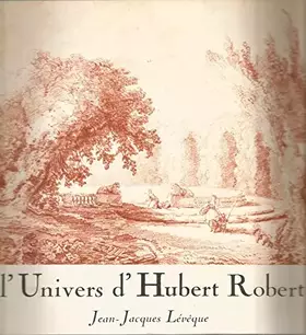 Couverture du produit · L'Univers d'Hubert Robert