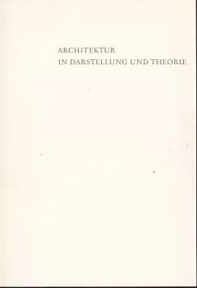 Couverture du produit · Architektur in Darstellung und Theorie.