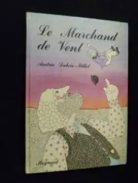 Couverture du produit · Le Marchand de vent