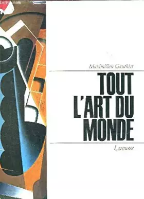 Couverture du produit · TOUT L ART DU MONDE.