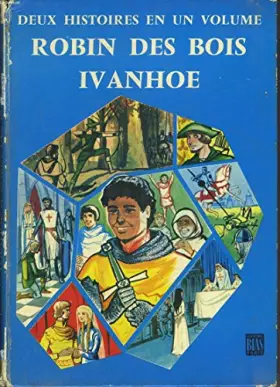 Couverture du produit · ROBIN DES BOIS. IVANHOE.