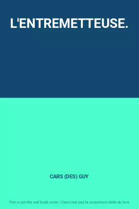 Couverture du produit · L'ENTREMETTEUSE.