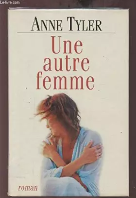 Couverture du produit · UNE AUTRE FEMME.