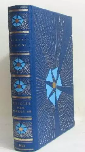 Couverture du produit · Histoire des années 40 tome VII