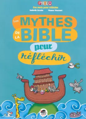 Couverture du produit · Les mythes de la Bible pour réfléchir