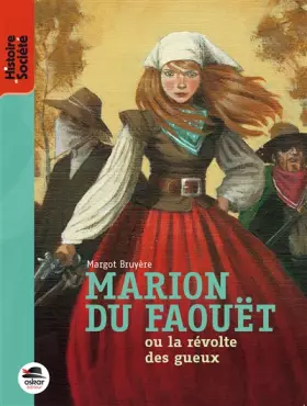Couverture du produit · Marion du Faouët ou la révolte des gueux
