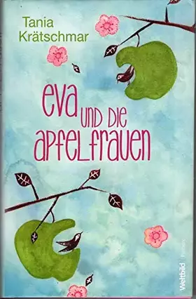 Couverture du produit · Eva und die Apfelfrauen