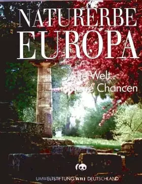 Couverture du produit · Naturerbe Europa Alte Welt - Neue Chancen