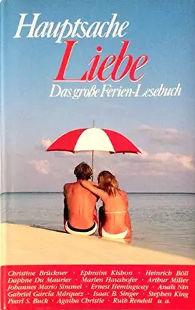 Couverture du produit · Hauptsache Liebe. Das große Ferien-Lesebuch