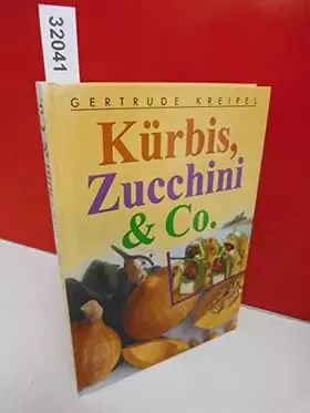 Couverture du produit · Kürbis, Zucchini & Co.