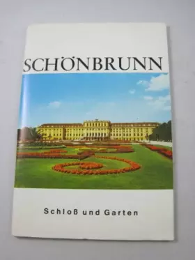 Couverture du produit · SCHÖNBRUNN - Schloß und Garten