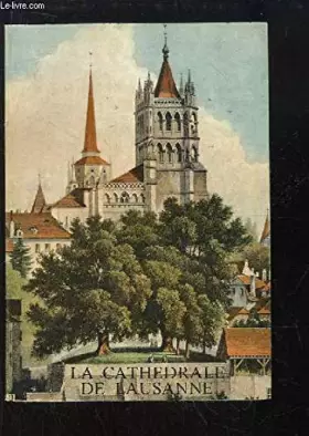 Couverture du produit · La Cathédrale de Lausanne