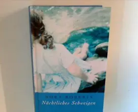 Couverture du produit · Nächtliches Schweigen : Roman