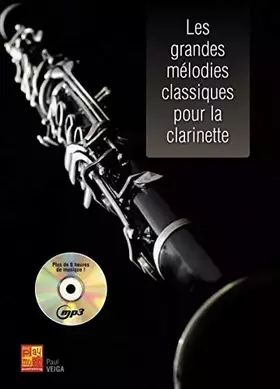 Couverture du produit · Les Grandes Mélodies Classiques - Clarinette. Enthält CD