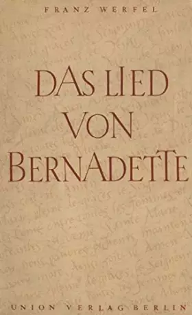 Couverture du produit · Das Lied Bernadette . Roman .
