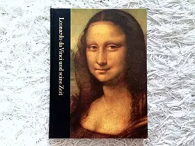 Couverture du produit · Leonardo da Vinci und seine Zeit 1452-1519
