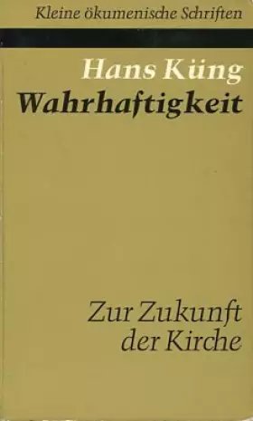 Couverture du produit · Wahrhaftigkeit : Zur Zukunft d. Kirche.