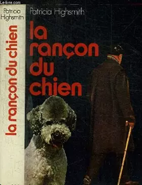 Couverture du produit · LA RANCON DU CHIEN.