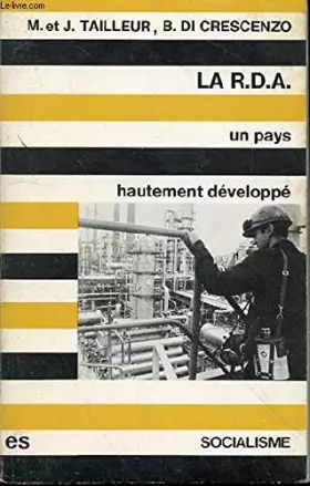 Couverture du produit · La R.D.A. un pays hautement développé