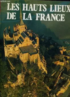 Couverture du produit · Les hauts lieux de la France