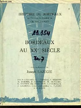 Couverture du produit · Bordeaux au XXe siècle.