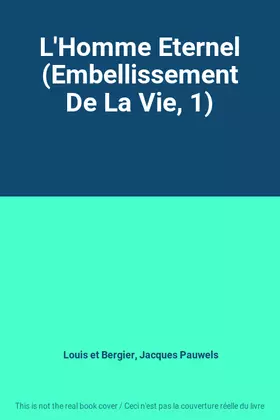 Couverture du produit · L'Homme Eternel (Embellissement De La Vie, 1)