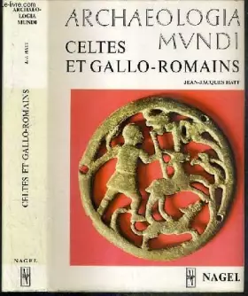 Couverture du produit · Les Celtes et Les Gallo-Romains