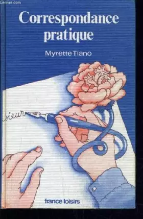 Couverture du produit · CORRESPONDANCE PRATIQUE.