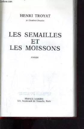 Couverture du produit · LES SEMAILLES ET LES MOISSONS VOLUME 1.