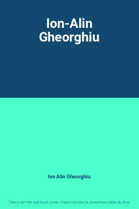 Couverture du produit · Ion-Alin Gheorghiu