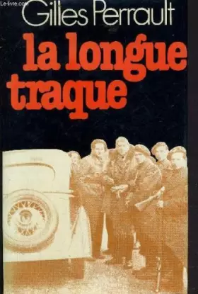 Couverture du produit · LA LONGUE TRAQUE.
