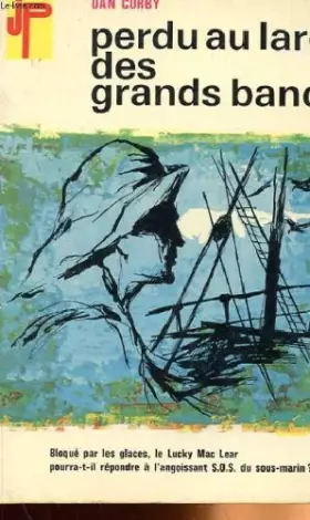 Couverture du produit · PERDU AU LARGE DES GRANDS BANCS