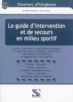 Couverture du produit · Le guide d'intervention et de secours en milieu sportif