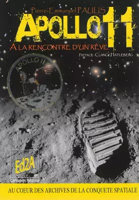Couverture du produit · Apollo 11 : A la rencontre d'un rêve