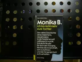 Couverture du produit · Monika B. Ich bin nicht mehr eure Tochter