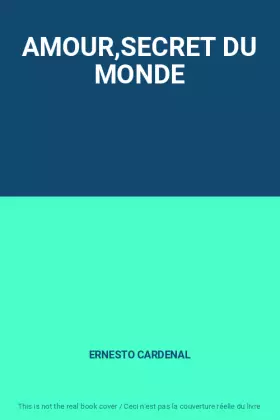 Couverture du produit · AMOUR,SECRET DU MONDE