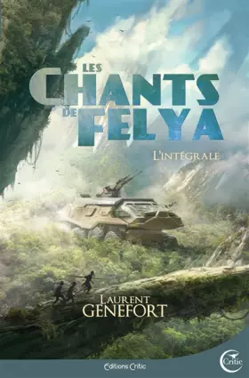 Couverture du produit · Les chants de Felya : L'intégrale