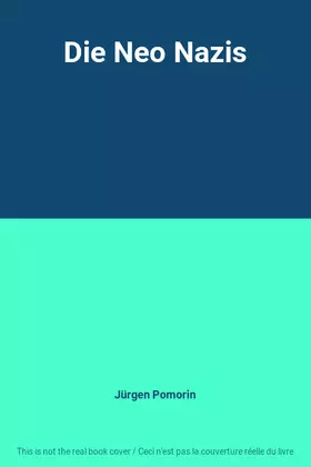 Couverture du produit · Die Neo Nazis