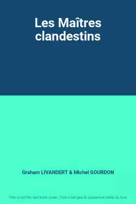 Couverture du produit · Les Maîtres clandestins