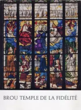 Couverture du produit · Brou, temple de la fidélité