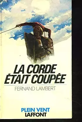Couverture du produit · LA CORDE ETAIT COUPEE
