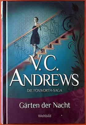 Couverture du produit · Gärten der Nacht (Die Foxworth-Saga)