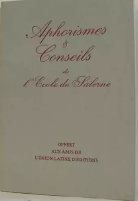 Couverture du produit · Aphorismes et conseils de l'école de salerne