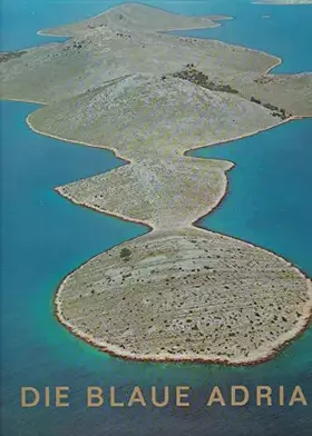 Couverture du produit · Die blaue Adria.