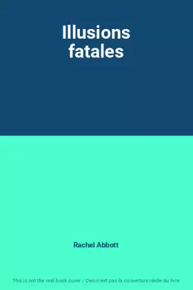 Couverture du produit · Illusions fatales