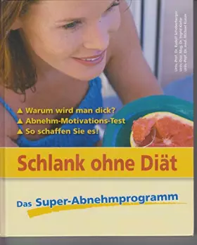 Couverture du produit · Schlank ohne Diät. Das Super-Abnehmprogramm.