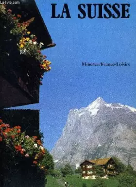 Couverture du produit · LA SUISSE.