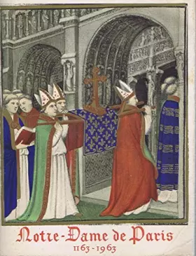 Couverture du produit · Notre dame de paris 1163-1963