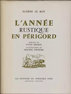 Couverture du produit · L'ANNEE RUSTIQUE EN PERIGORD.