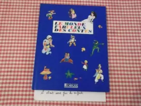 Couverture du produit · LE MONDE FABULEUX DES CONTES.